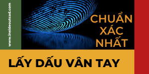 cách lấy dấu vân tay chuẩn