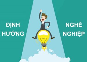 Định Hướng Nghề Nghiệp Là Gì? Cách Xác Định Tương Lai Công Việc Phù Hợp Với Bạn