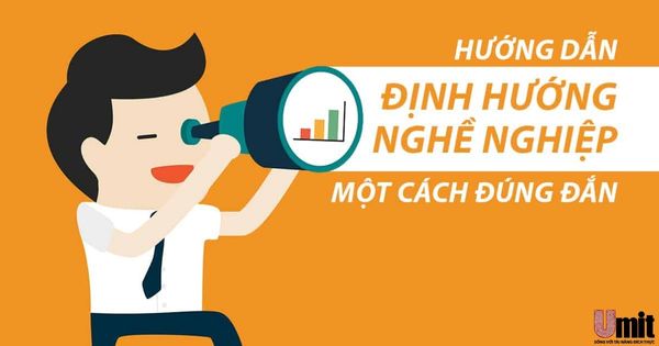 CÁCH ĐỊNH HƯỚNG NGHỀ NGHIỆP: HƯỚNG DẪN CHI TIẾT GIÚP BẠN CHỌN HƯỚNG ĐI PHÙ HỢP